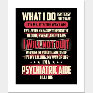 Psychiatric Aide What i Do Posters and Art